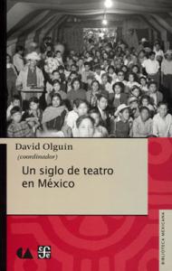 Un siglo de teatro en México-sd-02-6071608163