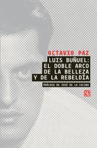 Luis Buñuel: El doble arco de la belleza y de la rebeldía SD-02-6071609403