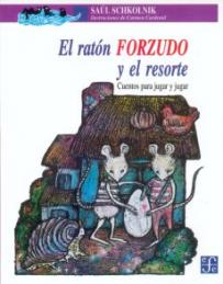 El ratón forzudo y el resorte: Cuentos para jugar y jugar-sd-02-9681647599