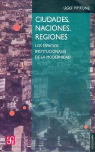 Ciudades, naciones, regiones. Los espacios institucionales de la modernidad-sd-02-9681669967