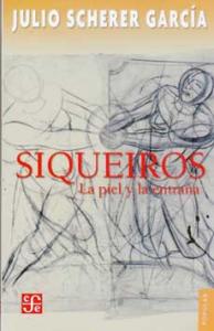 Siqueiros La piel y la entraña-SD-02-9681670027