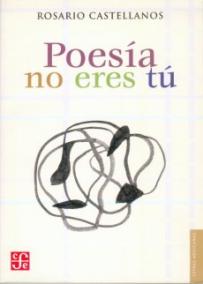 Poesía no eres tú: Obra poética 1948-1971 SD-02 9681671171