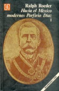 Hacia el México moderno: Porfirio Díaz, I SD-02 9789681607651