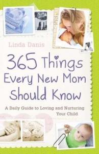 365 Things Every New Mom Should Know AD-03 9780736923828