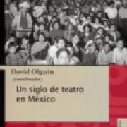 Un siglo de teatro en México-sd-02-6071608163