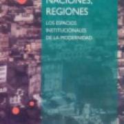 Ciudades, naciones, regiones. Los espacios institucionales de la modernidad-sd-02-9681669967