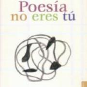 Poesía no eres tú: Obra poética 1948-1971 SD-02 9681671171
