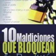 10 Maldiciones que bloquean la Bendicion AD-03-9780883685853