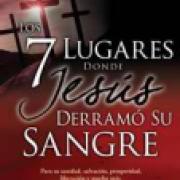 7 Lugares donde Jesus derramo su Sangre AD-03-9781603745109