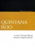 Quintana Roo.Historia breve SD-02 9786071606396